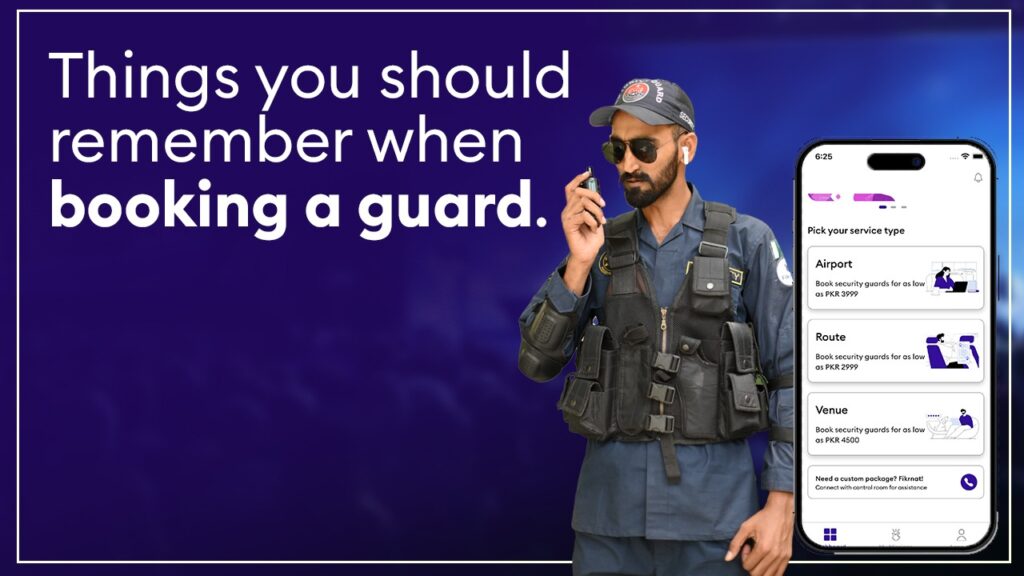 Things you should remember when booking a guard.