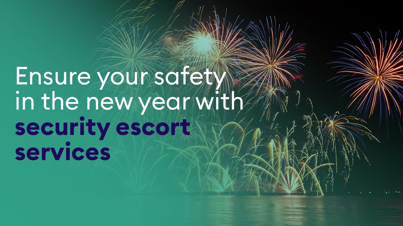 Ensure Your Safety in the New Year With Security Escort Services