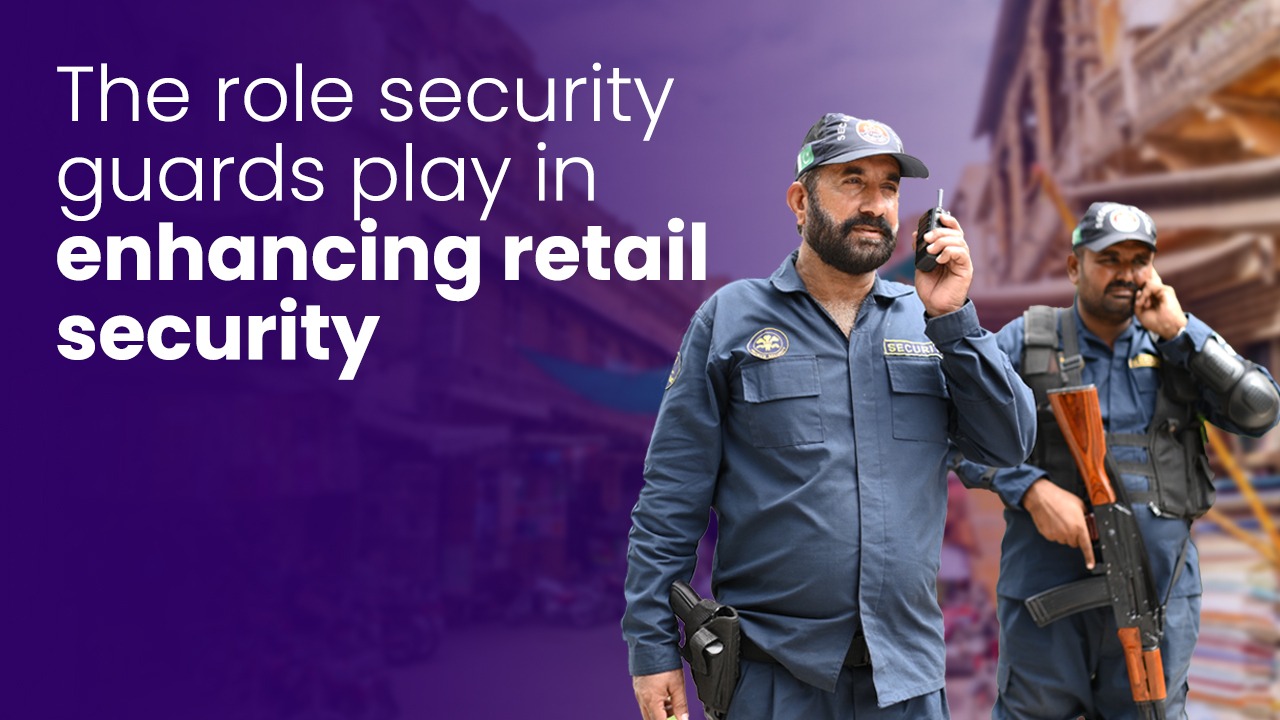 The role security guards play in enhancing retail security